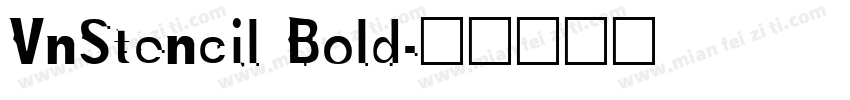 VnStencil Bold字体转换
